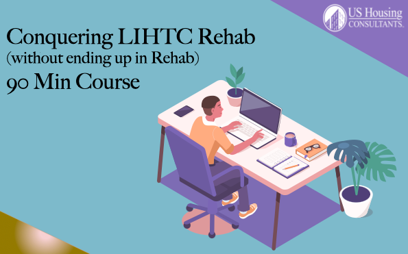 Conquering LIHTC Rehab. (without ending up in Rehab) (LMS)