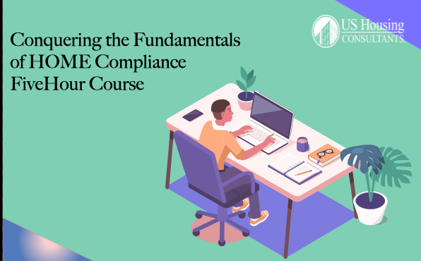 Conquering the Fundamentals of HOME Compliance Self Paced Course (LMS) Pre-HOTMA