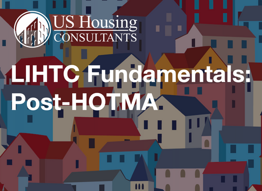 LIHTC Compliance Fundamentals (Post-HOTMA)